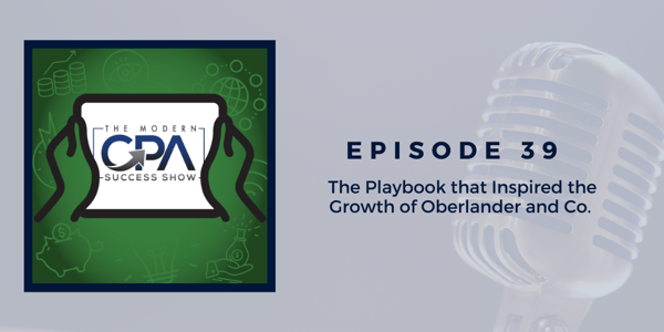 The Playbook That Inspired the Growth of Oberlander & Co.