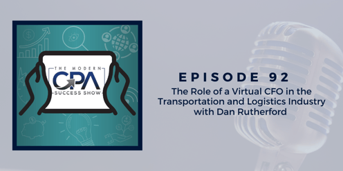 The Role of a Virtual CFO in the Transportation + Logistics Industry