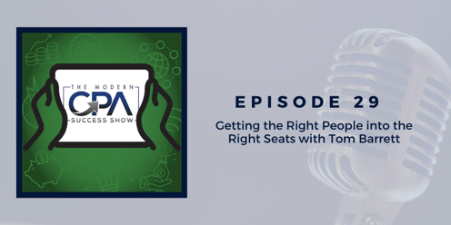 Getting the Right People in the Right Seats