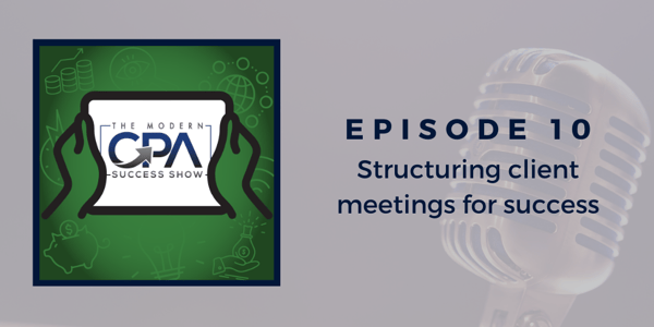 Structuring client meetings for success