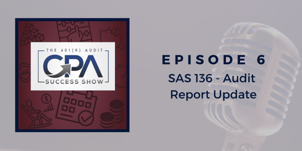 SAS 136 - Audit Report Update