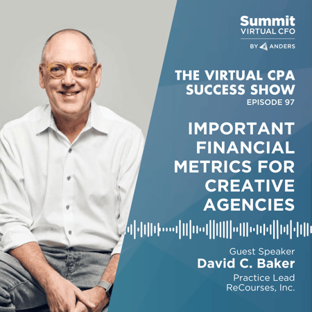 Important Financial Metrics for Agencies with David C. Baker