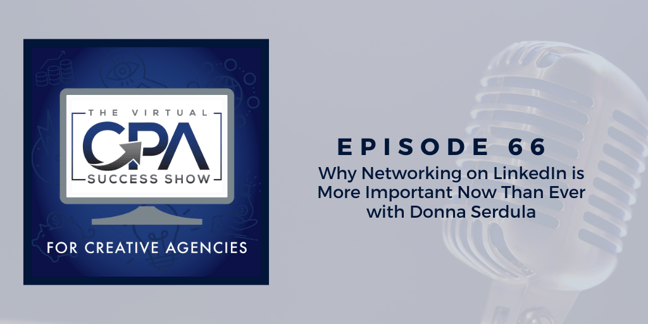 Why Networking on LinkedIn is Important with Donna Serdula