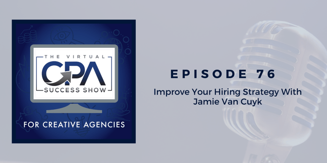 Improve Your Hiring Strategy with Jamie Van Cuyk