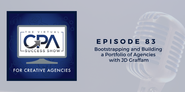 Bootstrapping and Building a Portfolio of Agencies with JD Graffam