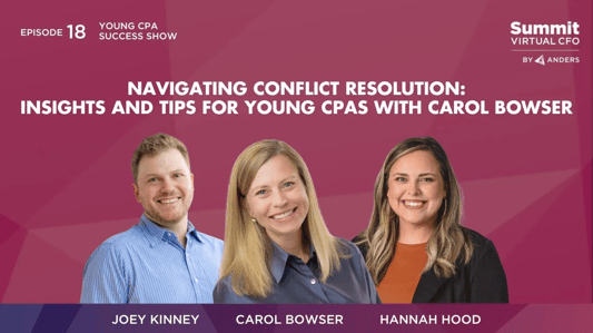Navigating Conflict Resolution: Insights and Tips for Young CPAs with Carol Bowser