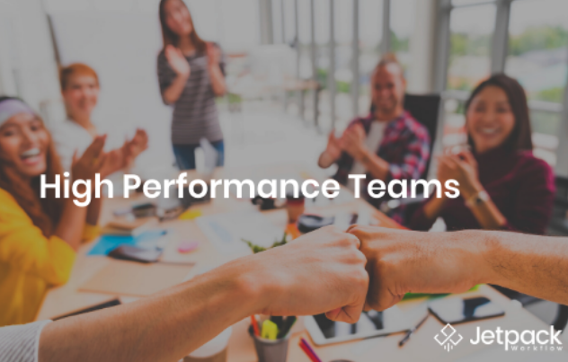 Everything You Need to Know About High Performance Teams In 10 Minutes