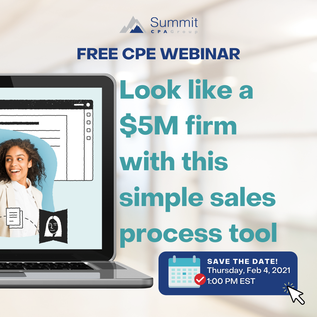 CPE Webinar: Look Like a $5M Firm With This Simple Sales Process Tool