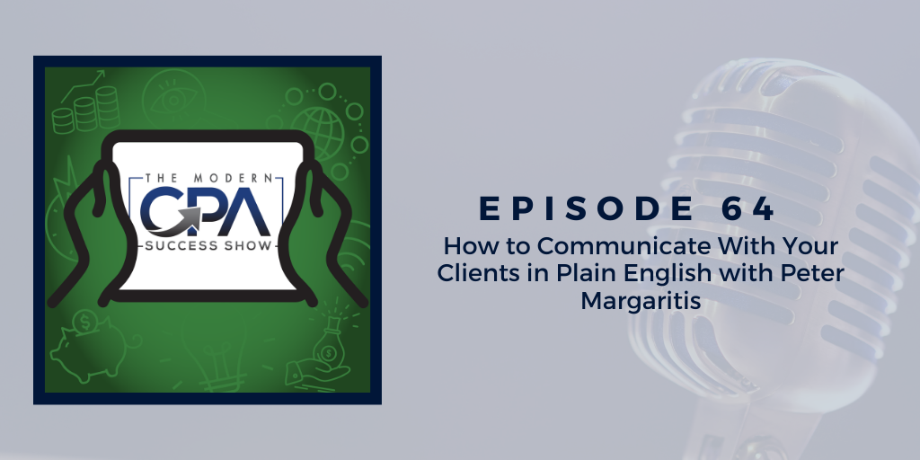 Communicating With Your Clients in Plain English with Peter Margaritis