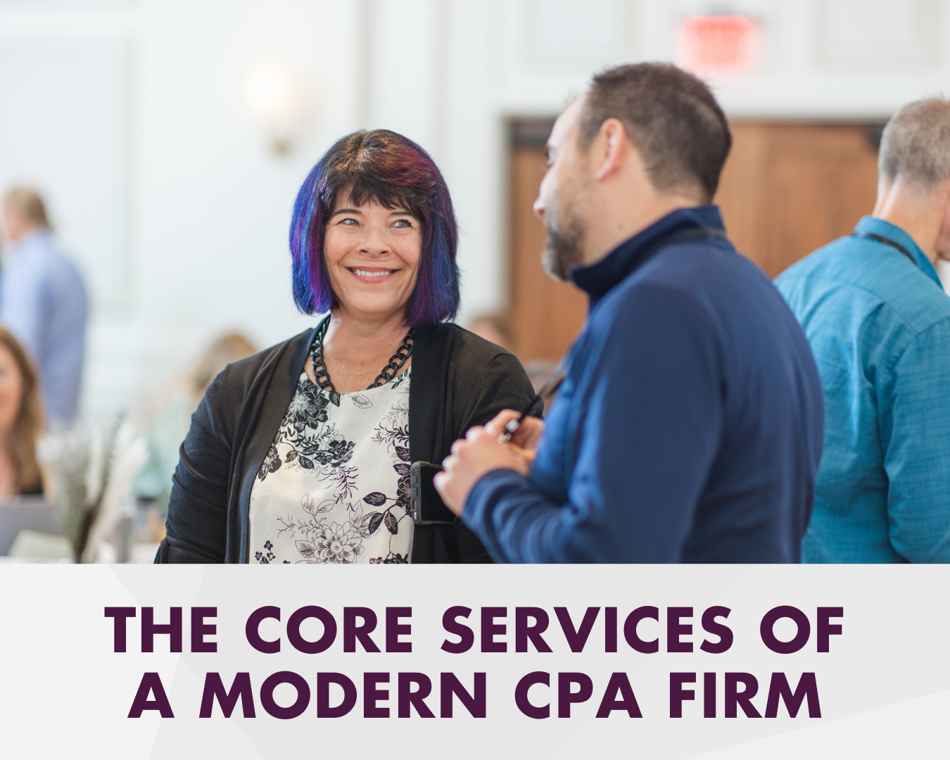 The Core Services of a Modern CPA Firm