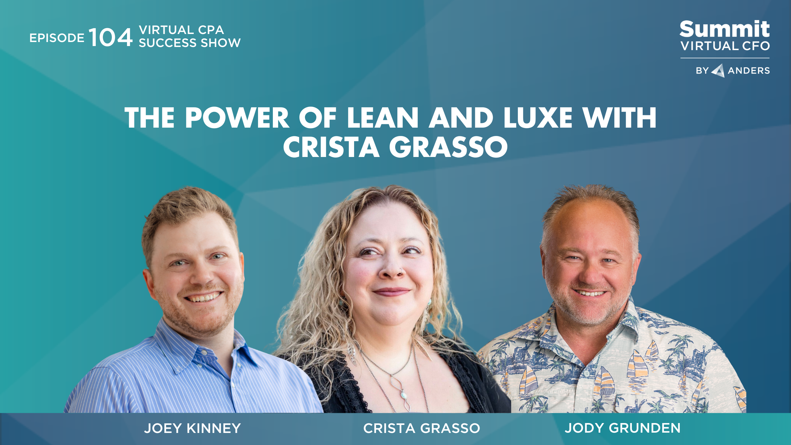 The Power of Lean and Luxe with Crista Grasso