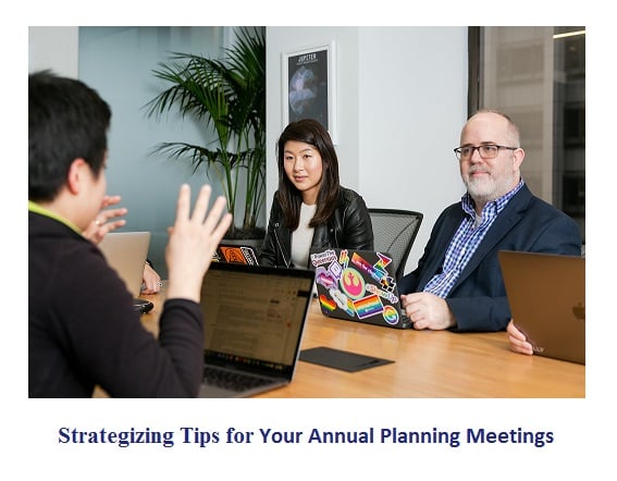Annual Planning Meetings: Three Things You Should be Doing Right Now